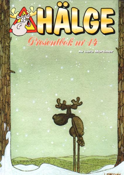 Hälge Comic Elk - Presentbok Nr. 14 - Lars Mortimer - Swedish